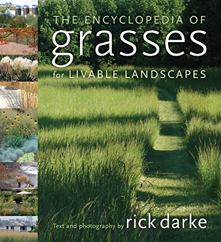 The Encyclopedia of Grasses for Livable Landscapes - Click to Buy