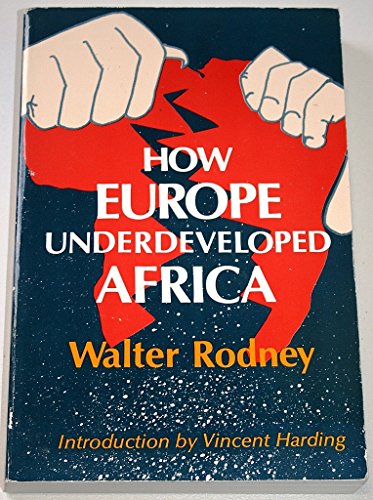 How Europe Underdeveloped Africa - Click to Buy