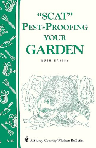 Pest-Proofing Your Garden: Storey's Country Wisdom Bulletin A-15 - Click to Buy