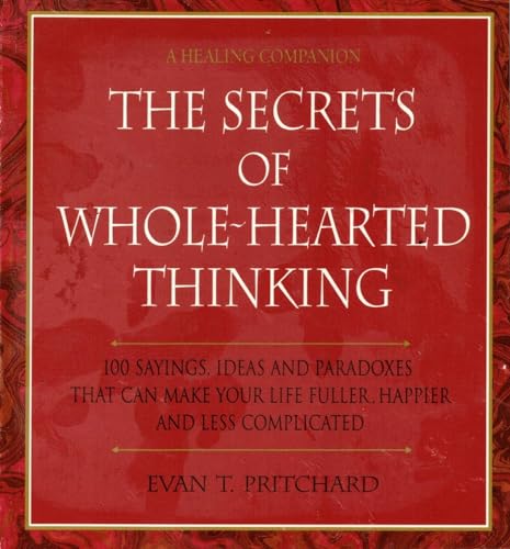 SECRETS OF WHOLE-HEARTED THINKING - Click to Buy