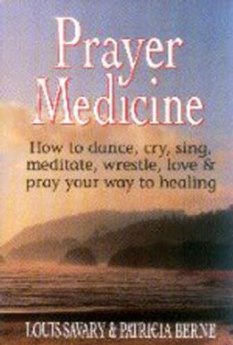 PRAYER MEDICINE