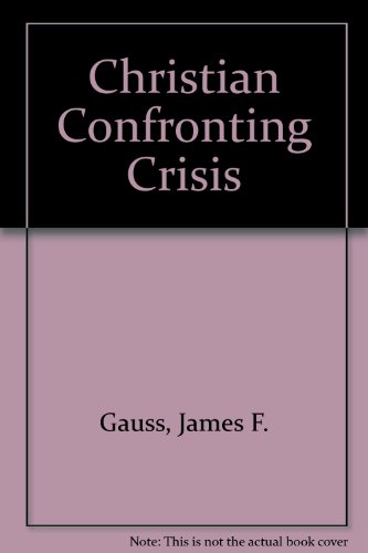 Christians Confronting Crisis with Book - Click to Buy