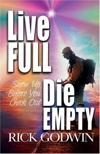 Live Full, Die Empty - Click to Buy