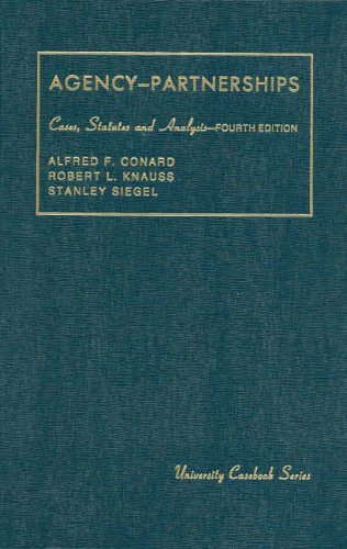 Agency, Associations, Employment and Partnerships, Cases, Statutes and Analysis, 4th - Click to Buy
