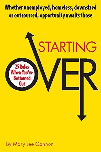 Starting Over: 25 Rules When You've Bottomed Out - Click to Buy