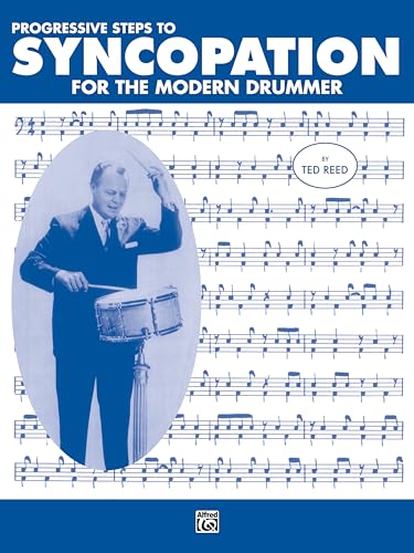 Progressive Steps to Syncopation for the Modern Drummer (Ted Reed Publications) - Click to Buy