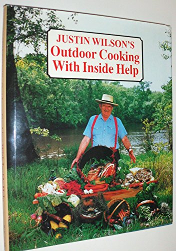 Justin Wilson's Outdoor Cooking with Inside Help - Click to Buy