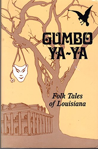 Gumbo Ya-Ya: Folk Tales of Louisiana