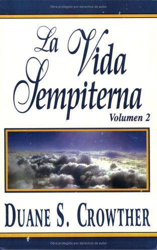 La Vida Sempiterna, Volumen 2 - Click to Buy