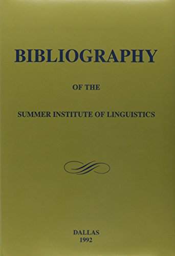 Bibliography of the Summer Institute of Linguistics