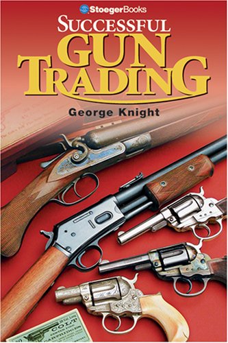 Successful Gun Trading (Outdoorsman's Edge) - Click to Buy