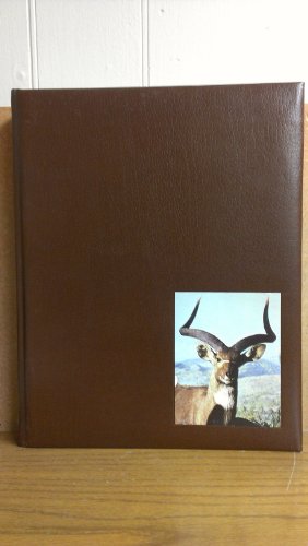 Encyclopedia of Big Game Animals in Africa: With Their Trophies - Click to Buy