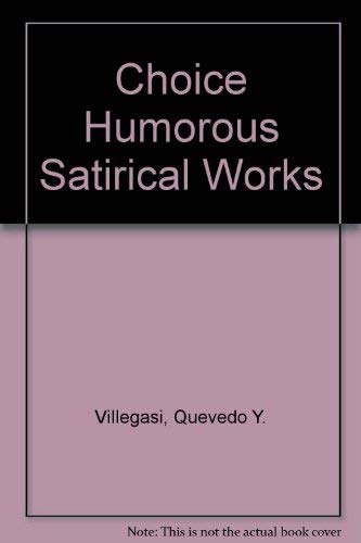 Choice Humorous Satirical Works