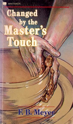Changed by the Masters Touch - Click to Buy