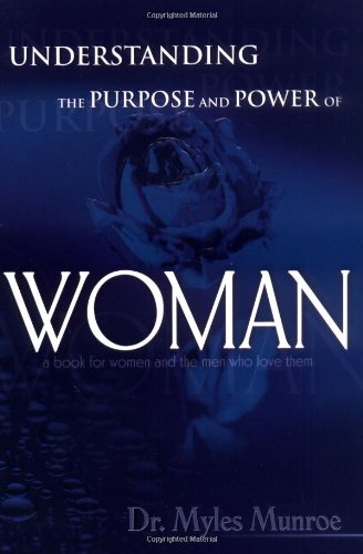 Understanding the Purpose and Power of Woman - Click to Buy