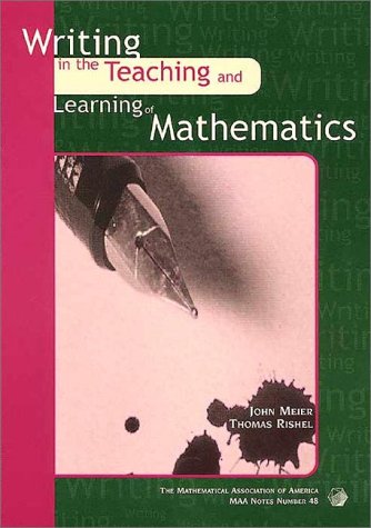 Writing in the Teaching and Learning of Mathematics: 48 (Mathematical Association of America Notes, Series Number 48) - Click to Buy