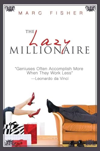 The Lazy Millionaire - Click to Buy