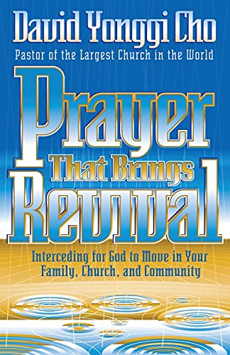 Prayer That Brings Revival: Interceding for God to move in your family, church, and community - Click to Buy