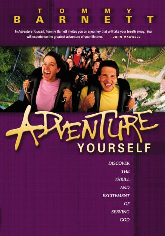 Adventure Yourself: Discover the Thrill and Excitement of Serving God - Click to Buy