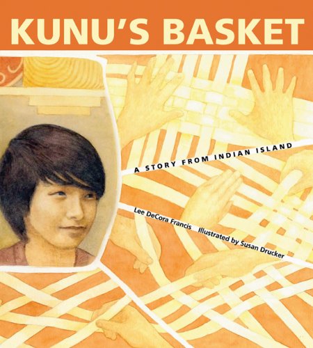 Kunu's Basket: A Story of Indian Island - Click to Buy