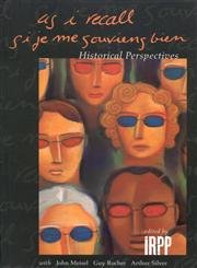 As I Recall / Si je me souviens bien: Historical Perspectives - Click to Buy