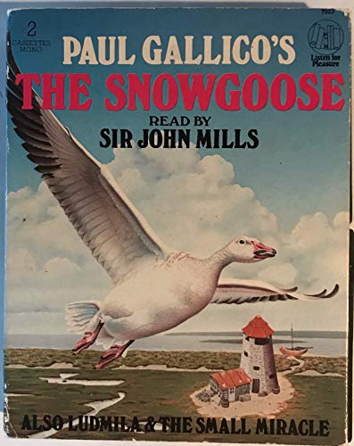 Paul Gallico's The Snowgoose (including The Small Miracle and Lumila) - Click to Buy
