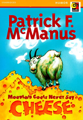 Mountain Goats Never Say Cheese - Click to Buy