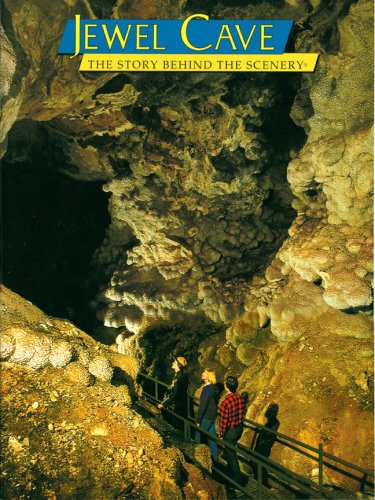 Jewel Cave (Discover America: National Parks: The Story Behind the Scenery) - Click to Buy