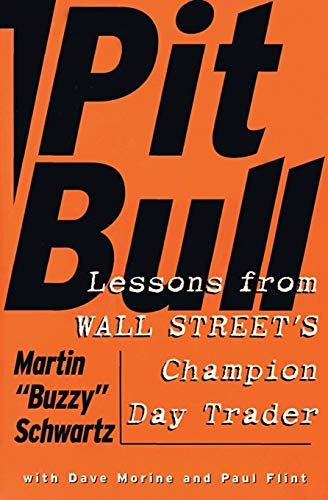 Pit Bull: Lessons from Wall Street's Champion Day Trader - Click to Buy