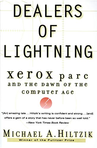 Dealers of Lightning: Xerox PARC and the Dawn of the Computer Age - Click to Buy