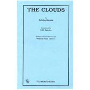 The Clouds: By Aristophanes ; Translated by S.H. Landes ; Edited and Introduction by William-Alan Landes - Click to Buy