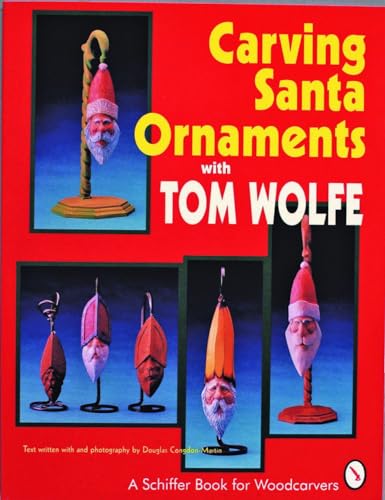 Carving Santa Ornaments with Tom Wolfe - Click to Buy
