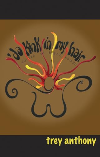 'da Kink in my hair: Voices of Black Womyn - Click to Buy