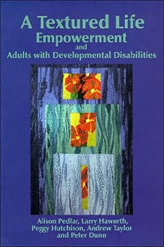 A Textured Life : Empowerment and Adults With Development Disabilities - Click to Buy