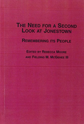 The Need for a Second Look at Jonestown - Click to Buy