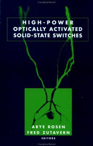 High-Power Optically Activated Solid-State Switches (Artech House Optoelectronics Library) - Click to Buy