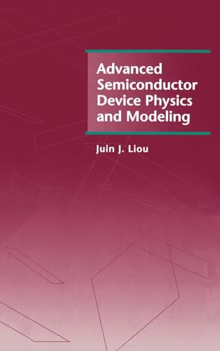 Advanced Semiconductor Device Physics and Modeling (Artech House Materials Science Library)