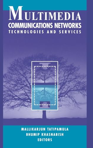 Multimedia Communications Networks (Artech House Telecommunications Library)