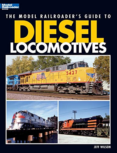 Model Railroader's Guide to Diesel Locomotives - Click to Buy