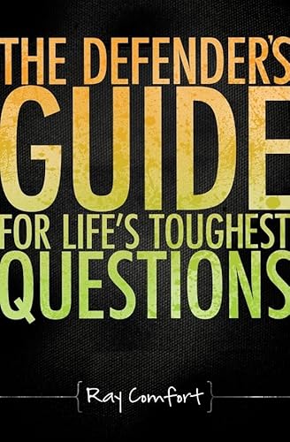 Defender's Guide for Life's Toughest Questions