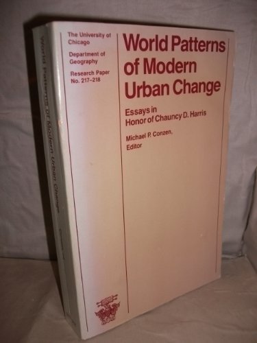World Patterns of Modern Urban Change: Essays in Honor of Chauncy D. Harris - Click to Buy