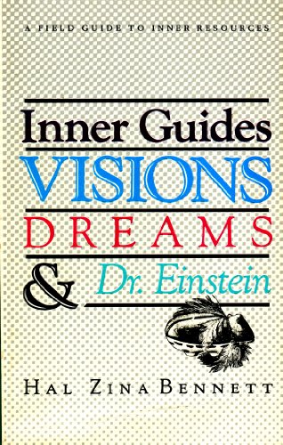 Inner Guides, Visions, Dreams and Dr. Einstein - Click to Buy