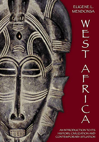 West Africa: An Introduction to Its History, Civilization and Contemporary Situation - Click to Buy