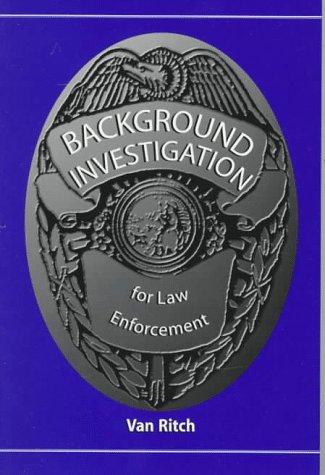 Background Investigation for Law Enforcement - Click to Buy
