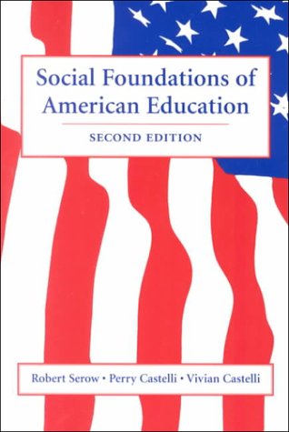 Social Foundations of American Education - Click to Buy