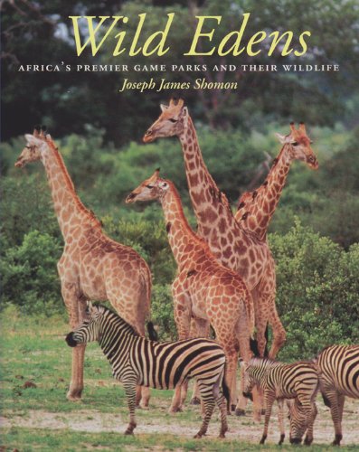 Wild Edens: Africa's Premier Game Parks and Their Wildlife (Volume 27) (Louise Lindsey Merrick Natural Environment Series) - Click to Buy