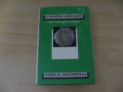 Candida Albicans: The Pathogenic Fungus - Click to Buy