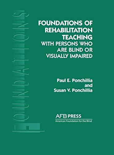 Foundations of Rehabilitation Teaching With Persons Who Are Blind or Visually Impaired - Click to Buy