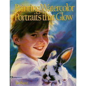 Painting Watercolor Portraits That Glow - Click to Buy