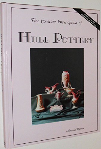 The Collector's Encyclopedia of Hull Pottery - Click to Buy